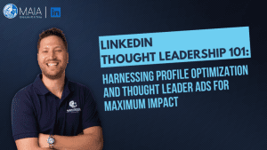 Team MAIA | LinkedIn Thought Leadership 101