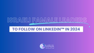 24 Israeli Female Leaders You Should Follow in 2024